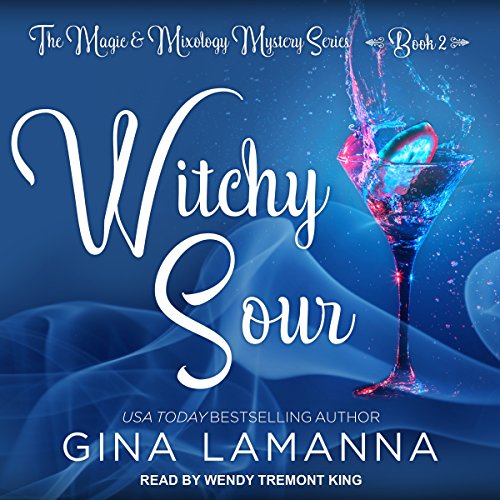 Witchy Sour Audiobook By Gina LaManna cover art