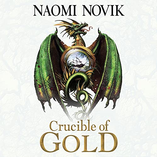 Crucible of Gold Audiobook By Naomi Novik cover art