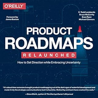 Product Roadmaps Relaunched Audiolibro Por C. Todd Lombardo, Bruce McCarthy, Evan Ryan, Michael Connors arte de portada