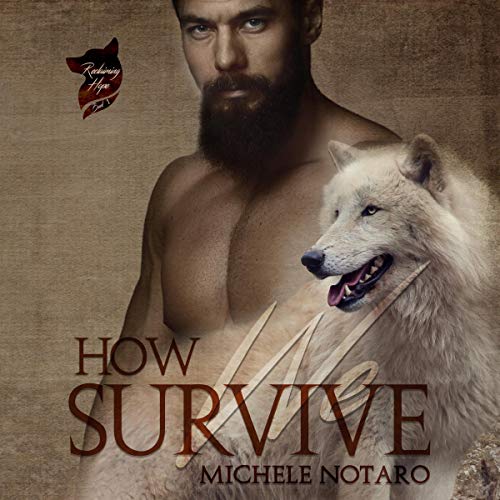 How We Survive Audiobook By Michele Notaro cover art
