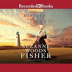 Minding the Light Audiolibro Por Suzanne Woods Fisher arte de portada