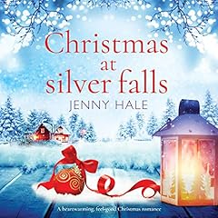 Christmas at Silver Falls: A Heartwarming, Feel Good Christmas Romance Audiolibro Por Jenny Hale arte de portada