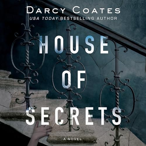 House of Secrets Audiobook By Darcy Coates cover art