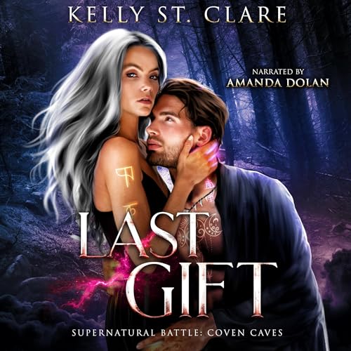 Last Gift: Supernatural Battle Audiobook By Kelly St. Clare cover art