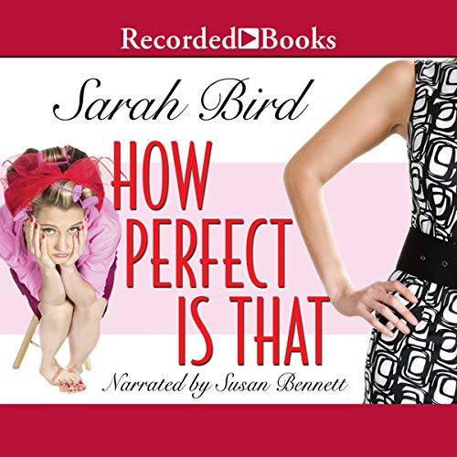 How Perfect Is That Audiolibro Por Sarah Bird arte de portada