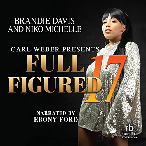 Full Figured 17 Audiolibro Por Brandie Davis, Niko Michelle arte de portada