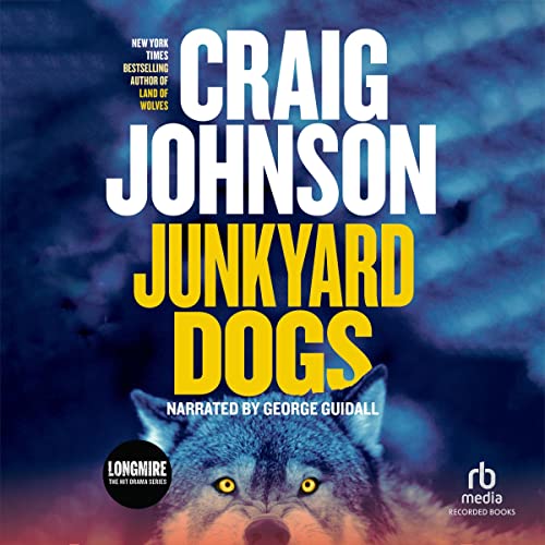 Junkyard Dogs Audiolibro Por Craig Johnson arte de portada