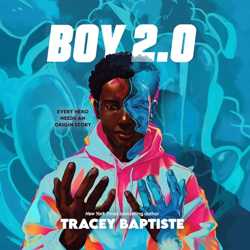 Boy 2.0 Audiolibro Por Tracey Baptiste arte de portada