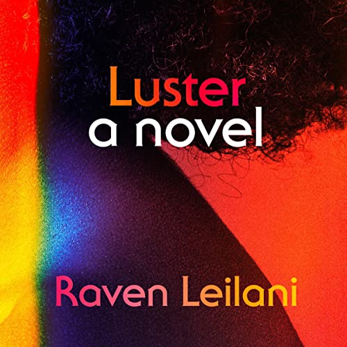 Luster Audiolibro Por Raven Leilani arte de portada