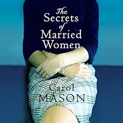 The Secrets of Married Women Audiolibro Por Carol Mason arte de portada