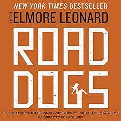 Road Dogs Audiolibro Por Elmore Leonard arte de portada