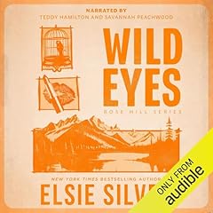 Wild Eyes Audiolivro Por Elsie Silver capa