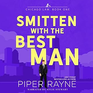 Smitten With The Best Man Chicago Law Audiobook By Piper Rayne cover art