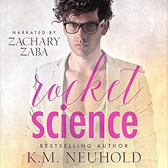 Rocket Science Audiolibro Por K.M. Neuhold arte de portada