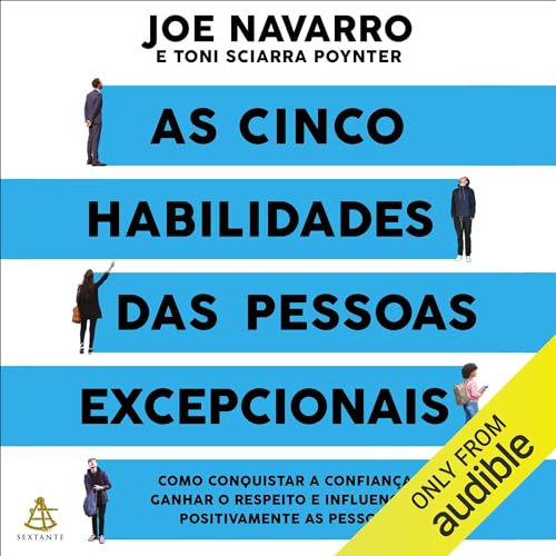 As cinco habilidades das pessoas excepcionais Audiolibro Por Joe Navarro, Toni Sciarra Poynter arte de portada