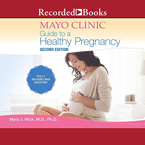 Couverture de Mayo Clinic Guide to a Healthy Pregnancy, 2nd Edition