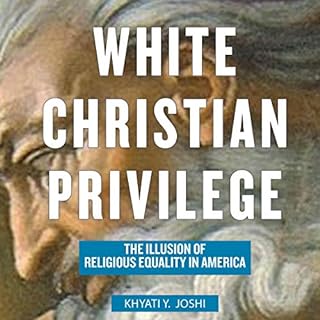 White Christian Privilege Audiolibro Por Khyati Y. Joshi arte de portada