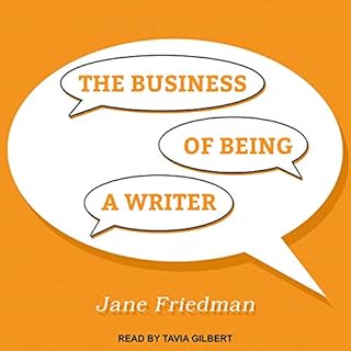 The Business of Being a Writer Audiolibro Por Jane Friedman arte de portada