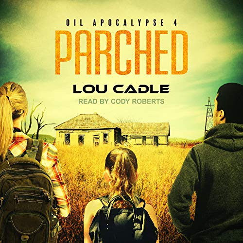 Parched Audiolibro Por Lou Cadle arte de portada