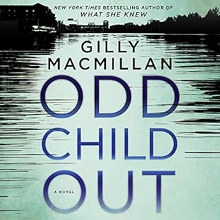 Odd Child Out Audiobook By Gilly Macmillan cover art