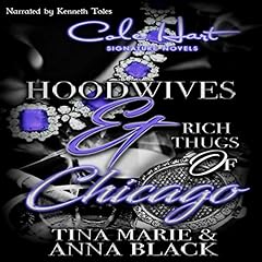 Hoodwives & Rich Thugs of Chicago Audiolibro Por Tina Marie, Anna Black arte de portada