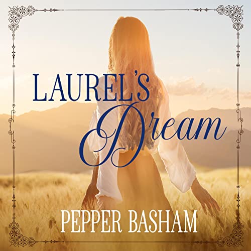 Laurel's Dream Audiolibro Por Pepper Basham arte de portada