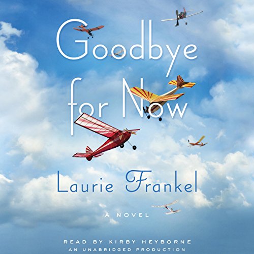 Goodbye for Now Audiolibro Por Laurie Frankel arte de portada