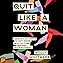Quit Like a Woman  By  cover art