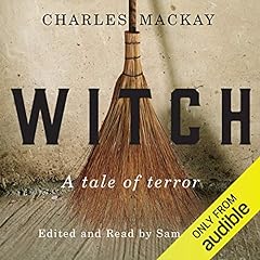 Witch: A Tale of Terror Audiolibro Por Charles MacKay, Sam Harris - introduction arte de portada