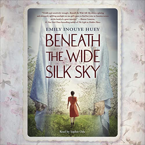 Beneath the Wide Silk Sky Audiolibro Por Emily Inouye Huey arte de portada