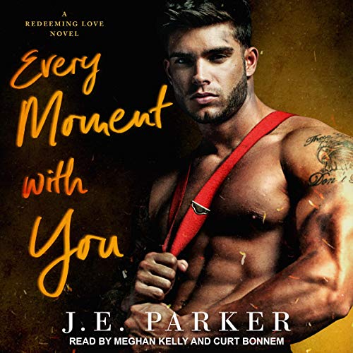 Every Moment with You Audiobook By J.E. Parker cover art