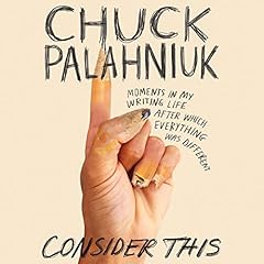 Consider This Audiolibro Por Chuck Palahniuk arte de portada