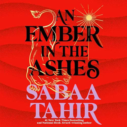 An Ember in the Ashes Audiobook By Sabaa Tahir cover art