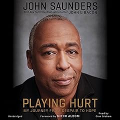 Playing Hurt Audiolibro Por John Saunders, John U. Bacon arte de portada