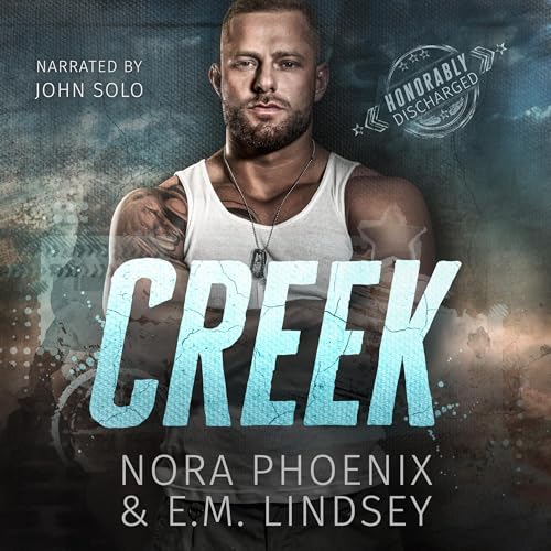 Creek Audiobook By Nora Phoenix, E.M. Lindsey cover art