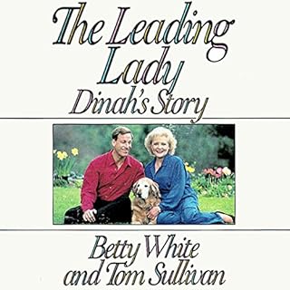 The Leading Lady Audiobook By Betty White, Tom Sullivan cover art