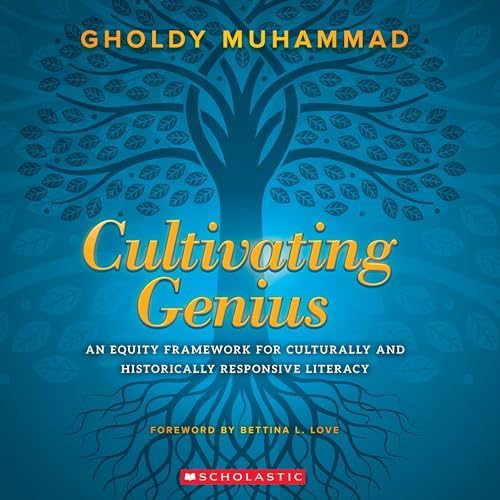 Cultivating Genius Audiobook By Gholdy Muhammad cover art