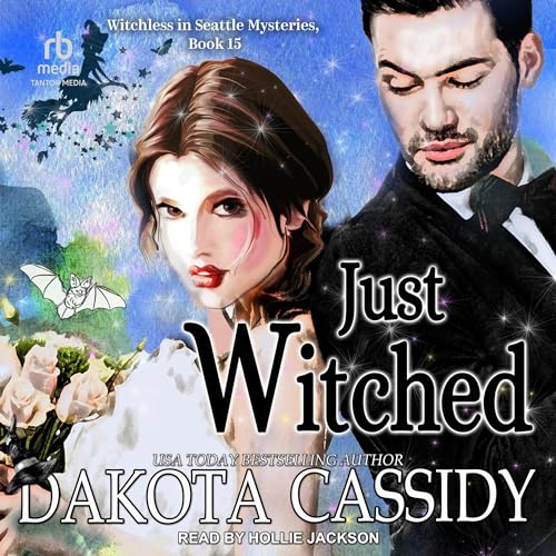 Just Witched Audiolibro Por Dakota Cassidy arte de portada