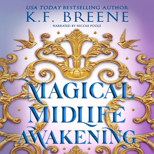 Magical Midlife Awakening Audiobook By K.F. Breene cover art