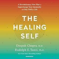 The Healing Self Audiolibro Por Deepak Chopra M.D., Rudolph E. Tanzi Ph.D. arte de portada