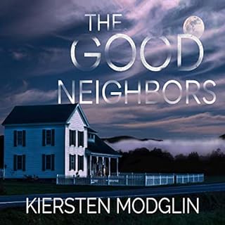 The Good Neighbors Audiolibro Por Kiersten Modglin arte de portada