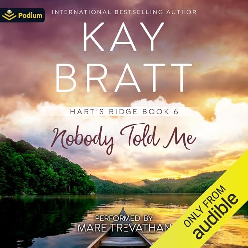 Nobody Told Me Audiolibro Por Kay Bratt arte de portada