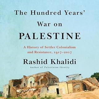 The Hundred Years' War on Palestine Audiolibro Por Rashid Khalidi arte de portada