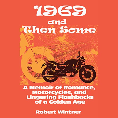 1969 and Then Some Audiolibro Por Robert Wintner arte de portada