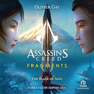 Assassin's Creed&mdash;Fragments: The Blade of Aizu (La Lame d'Aizu) Audiolibro Por Olivier Gay arte de portada