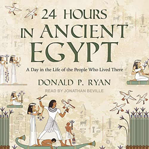 24 Hours in Ancient Egypt Audiolibro Por Donald P. Ryan arte de portada