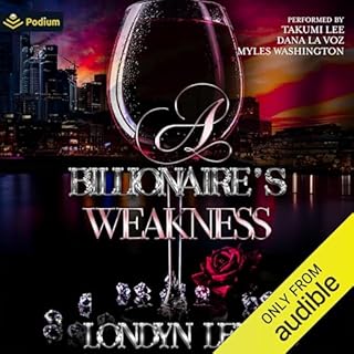 A Billionaire's Weakness Audiolibro Por Londyn Lenz arte de portada