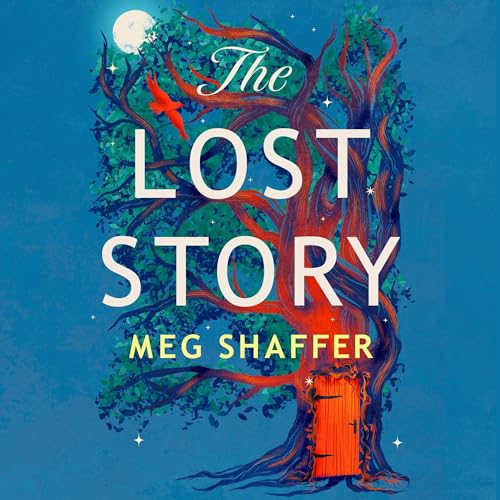 The Lost Story Audiobook By Meg Shaffer cover art
