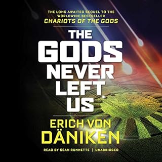 The Gods Never Left Us Audiolibro Por Erich von D&auml;niken arte de portada