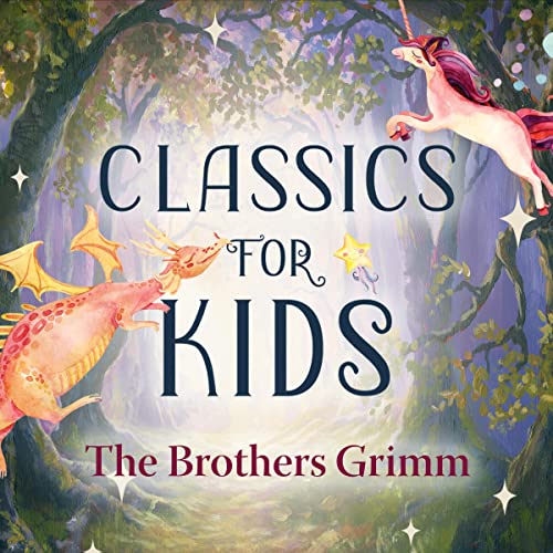 Classics for Kids Audiolibro Por The Brothers Grimm, J. M. Barrie, Rudyard Kipling, Anna Sewell arte de portada